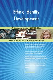 Ethnic Identity Development A Complete Guide - 2020 Edition