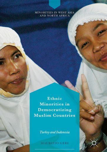 Ethnic Minorities in Democratizing Muslim Countries - Maurizio Geri