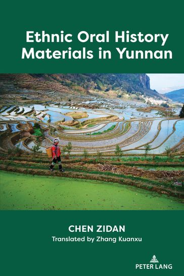 Ethnic Oral History Materials in Yunnan - Zidan Chen