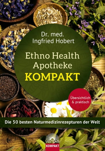 Ethno Health Apotheke - Kompakt - Ingfried Hobert