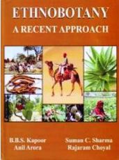 Ethnobotany - A Recent Approach