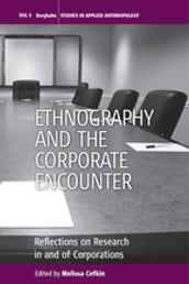 Ethnography and the Corporate Encounter