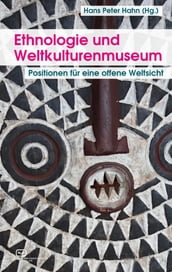 Ethnologie und Weltkulturenmuseum