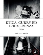 Etica, curry ed irriverenza