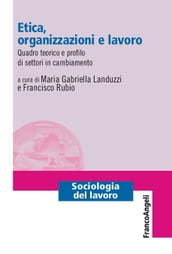 Etica, organizzazioni e lavoro