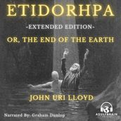 Etidorhpa, or The End of the Earth