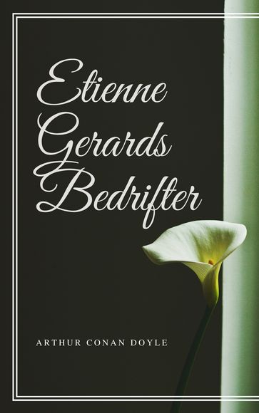 Etienne Gerards Bedrifter - Arthur Conan Doyle