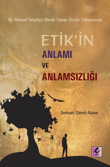 Etik'in Anlam ve Anlamszl - Zumrut Alpnar