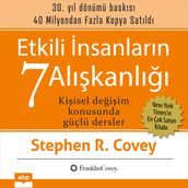 Etkili nsanlarn 7 Alkanl. 30. yl dönümü basks - Kiisel Deiim Konusunda Güçlü Dersler (Ungekürzt)