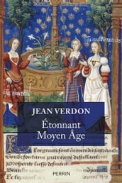 Etonnant Moyen-Age