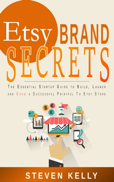 Etsy Brand Secrets - Steven Kelly