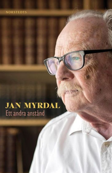 Ett andra anstand - Jan Myrdal - Norstedts atelier