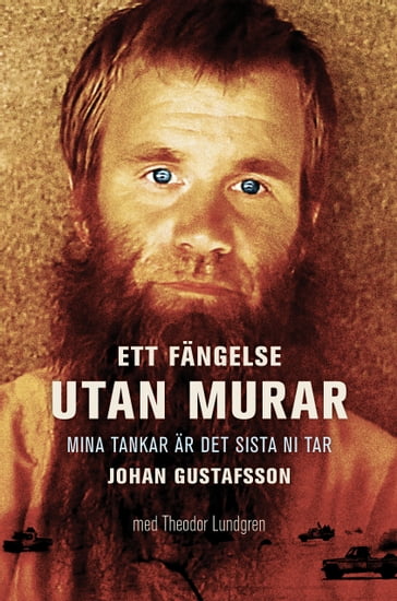 Ett fängelse utan murar - Johan Gustafsson