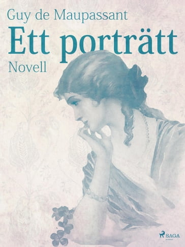 Ett porträtt - Guy de Maupassant