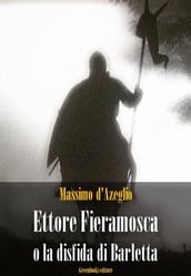 Ettore Fieramosca o la disfida di Barletta