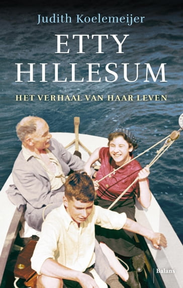 Etty Hillesum - Judith Koelemeijer