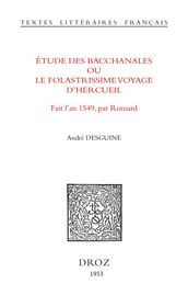 Etude des Bacchanales ou le Folastrissime Voyage d Hercueil