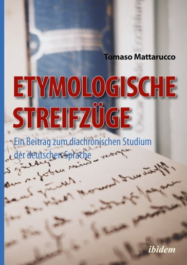 Etymologische Streifzüge - Tomaso Mattarucco