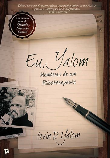 Eu, Yalom - Memórias de um Psicoterapeuta - Irvin D. Yalom