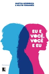 Eu e você, você e eu