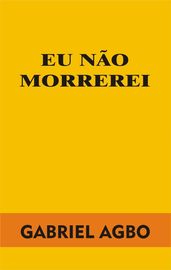 Eu não morrerei