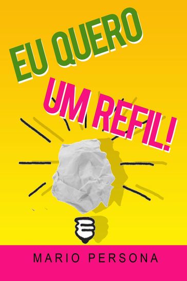 Eu quero um refil! - Mario Persona