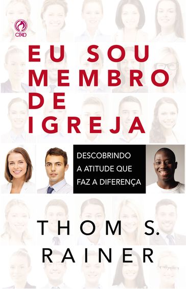 Eu sou Membro de Igreja - Thom S. Rainer