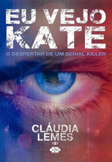 Eu vejo Kate - Cláudia Lemes