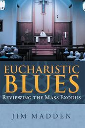 Eucharistic Blues