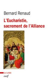 L Eucharistie, sacrement de l Alliance