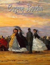 Eugene Boudin: 123 Paintings