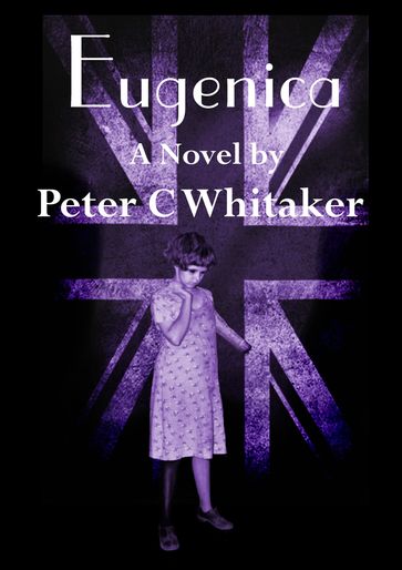 Eugenica - Peter C Whitaker