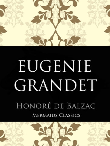 Eugenie Grandet - Honore De Balzac