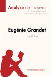 Eugénie Grandet d Honoré de Balzac (Analyse de l oeuvre)