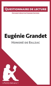 Eugénie Grandet d Honoré de Balzac (Questionnaire de lecture)