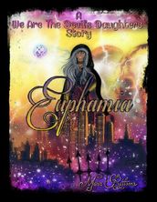 Euphamia, a We Are the Devil s Daughters Story