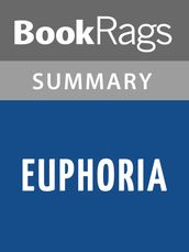 Euphoria by Lily King Summary & Study Guide