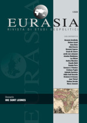Eurasia. Rivista di studi geopolitici (2020). 1: Hic sunt leones