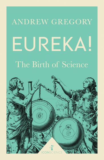 Eureka! (Icon Science) - Andrew Gregory