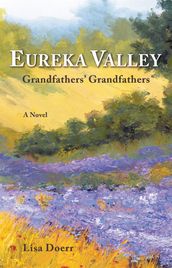 Eureka Valley: Grandfathers  Grandfathers