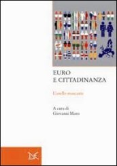 Euro e cittadinanza. L anello mancante