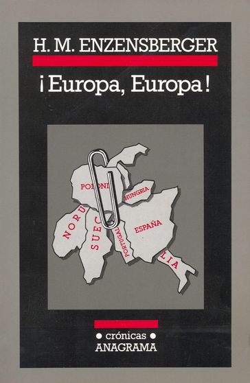 ¡Europa, Europa! - Hans Magnus Enzensberger