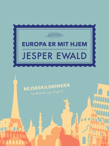 Europa er mit hjem - Jesper Ewald