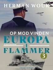 Europa i flammer 3 - Op mod vinden