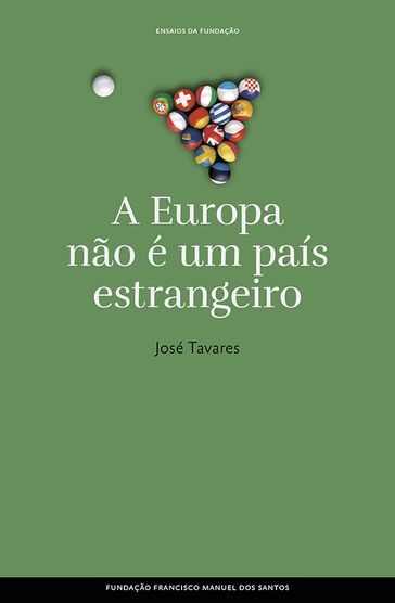 A Europa não é um país estrangeiro - José Tavares