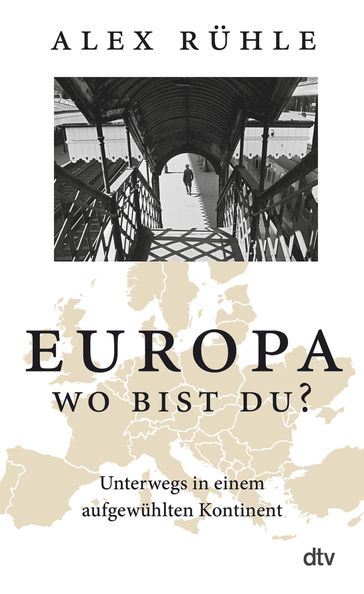 Europa - wo bist du? - Alex Ruhle