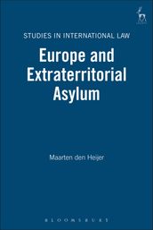 Europe and Extraterritorial Asylum