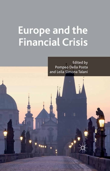 Europe and the Financial Crisis - Leila Simona Talani - Pompeo Della Posta