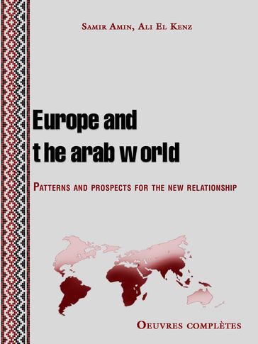 Europe and the arab world - Samir Amin - Ali El Kenz