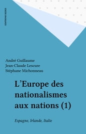 L Europe des nationalismes aux nations (1)